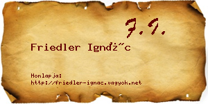 Friedler Ignác névjegykártya