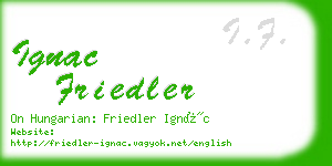 ignac friedler business card